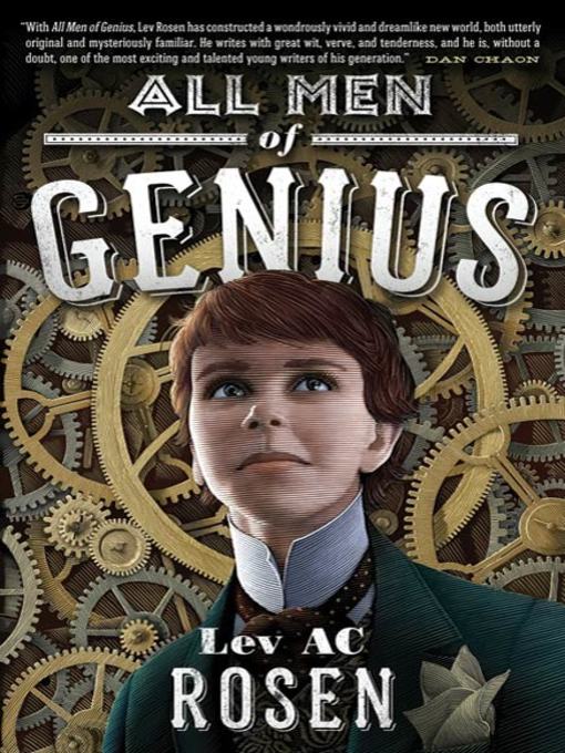 Title details for All Men of Genius by Lev A. C. Rosen - Wait list